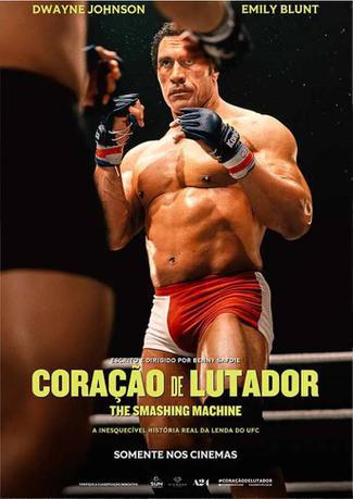 CORAÇÃO DE LUTADOR - THE SMASHING MACHINE